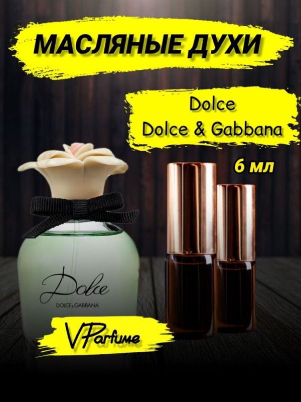 Oil perfume "Dolce" from Dolce Gabbana (6 ml)